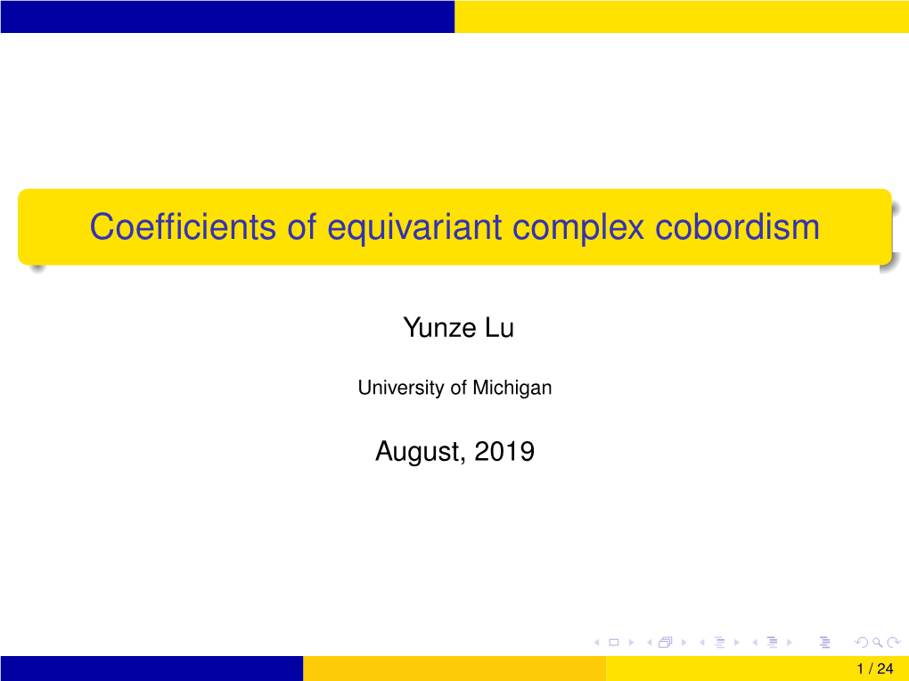 Coefficients of Equivariant Complex Cobordism