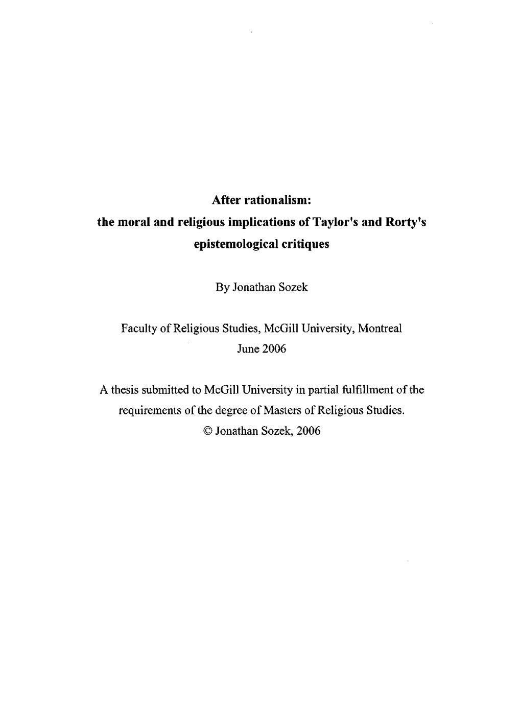 The Moral and Religious Implications of Taylor's and Rorty's Epistemological Critiques