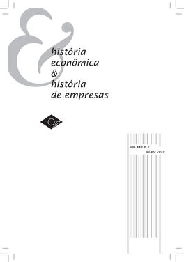 Vol. XXII No 2 Jul.Dez 2019 ASSOCIAÇÃO BRASILEIRA DE PESQUISADORES EM HISTÓRIA ECONÔMICA