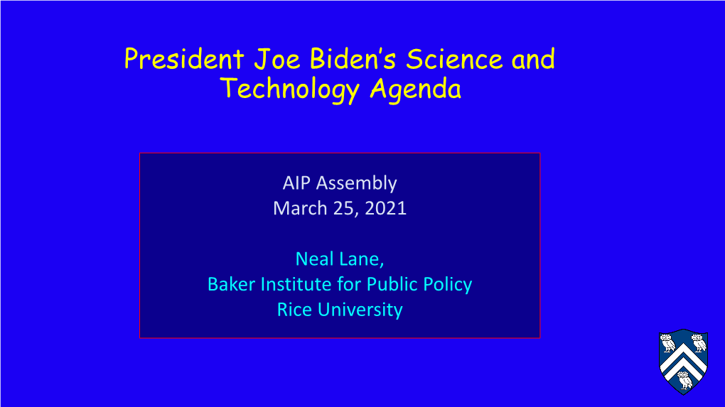 President Joe Biden's Science and Technology Agenda