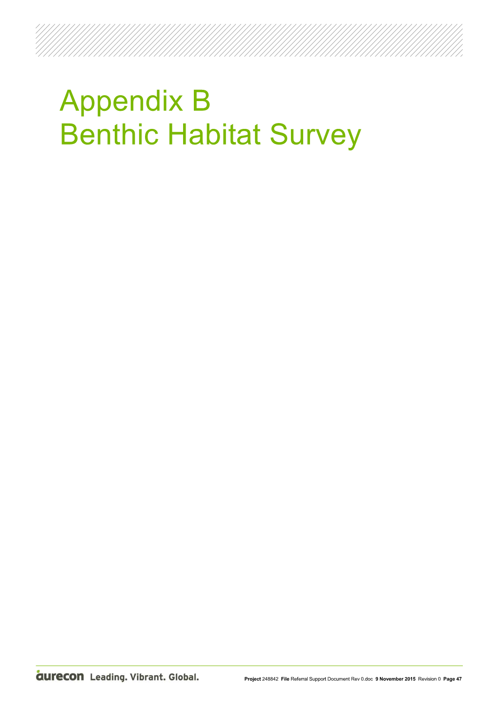 Appendix B Benthic Habitat Survey