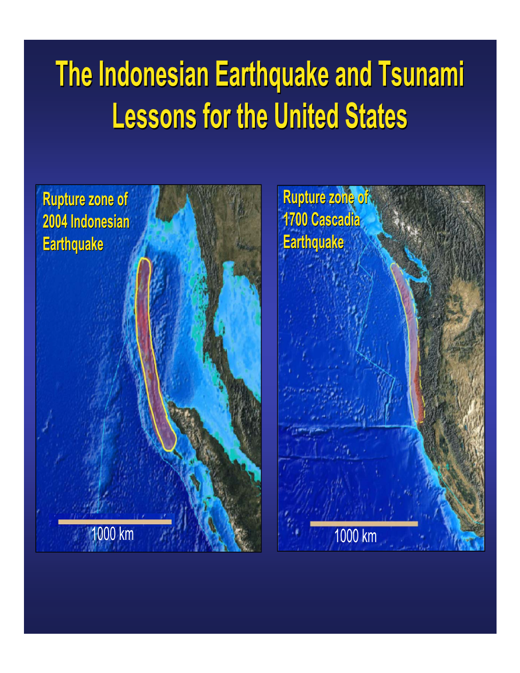The Indonesian Earthquake and Tsunami Lessons for the United