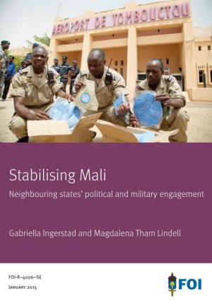 Stabilizing Mali Neighbouring States´Poliitical and Military Engagement