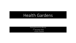 Health Gardens