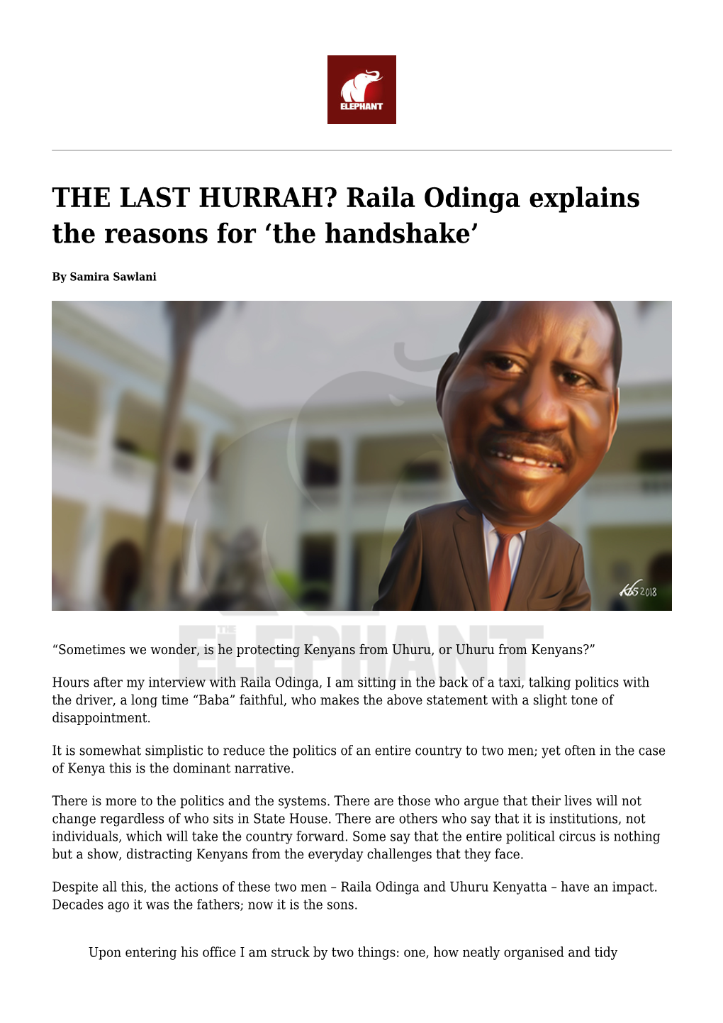 Raila Odinga Explains the Reasons for 'The Handshake'