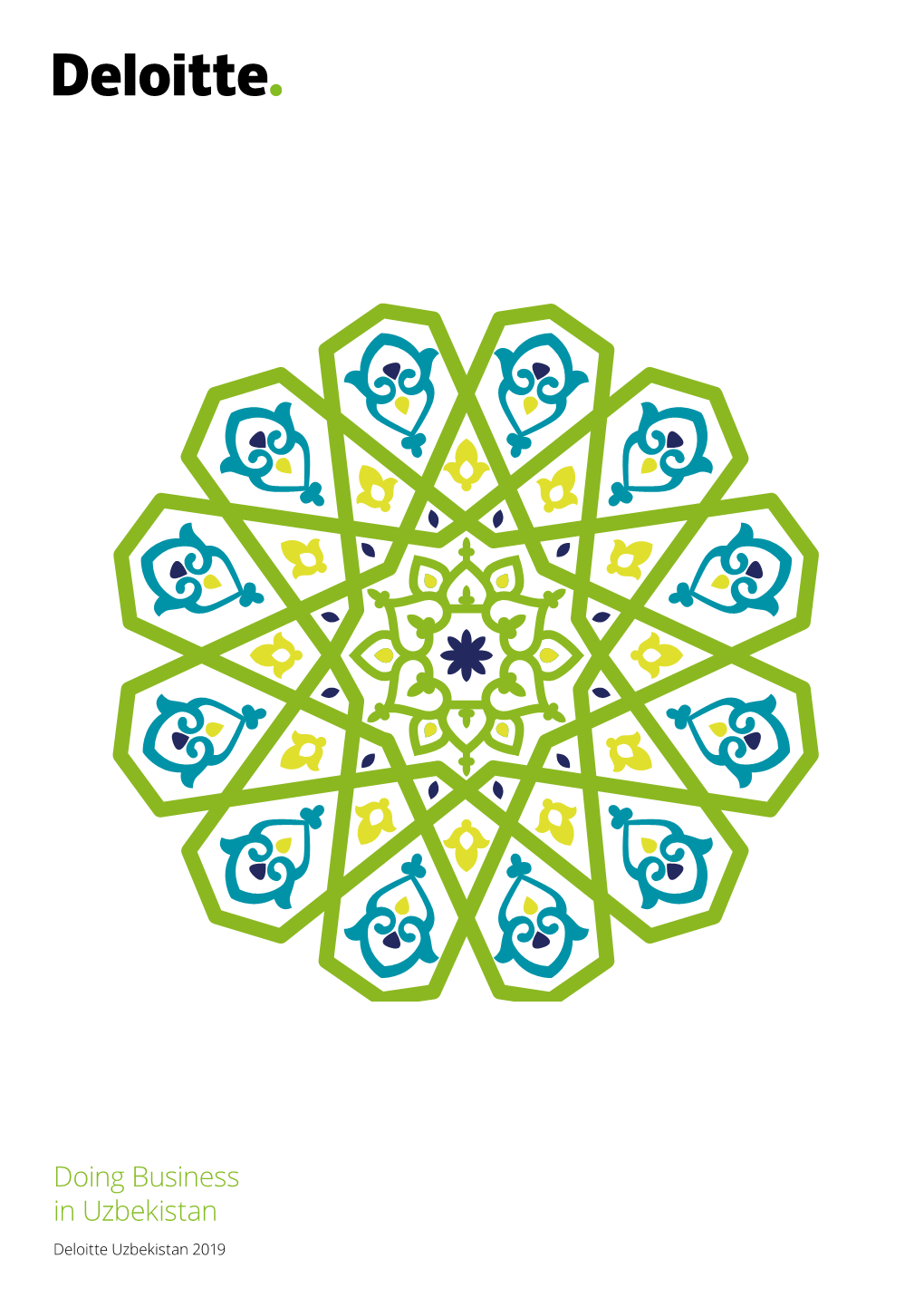 Doing Business in Uzbekistan Deloitte Uzbekistan 2019 Brochure / Report Title Goes Here | Section Title Goes Here