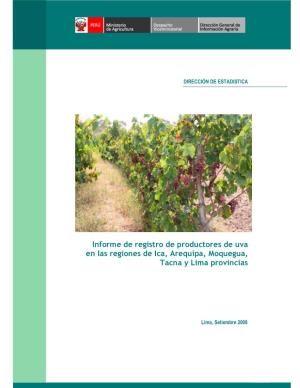 Informe De Registro De Productores De Uva En Las Regiones De Ica, Arequipa, Moquegua, Tacna Y Lima Provincias
