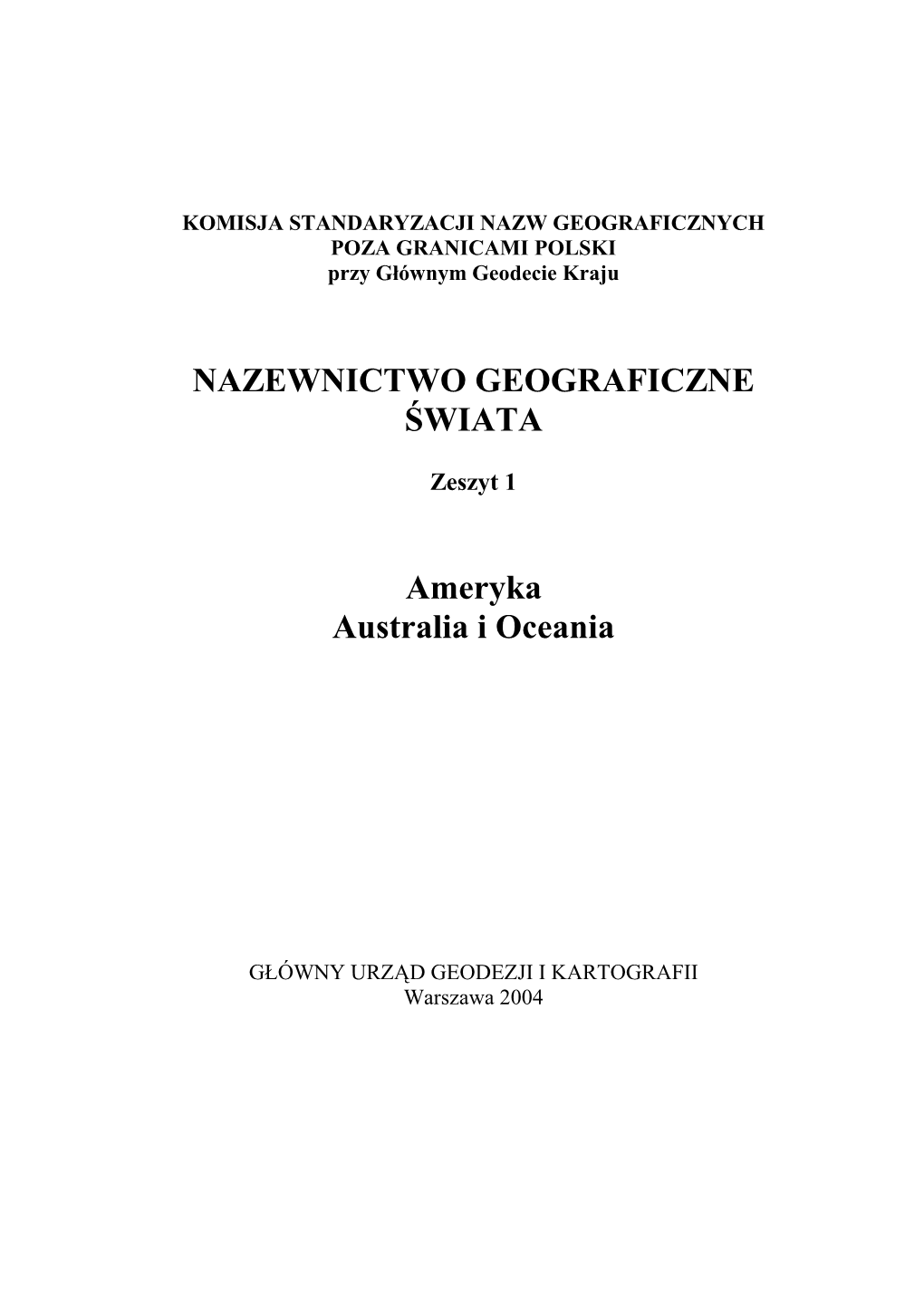 NAZEWNICTWO GEOGRAFICZNE ŚWIATA Ameryka Australia I Oceania