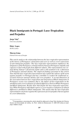 Black Immigrants in Portugal: Luso–Tropicalism and Prejudice ∗ Jorge Vala University of Lisbon