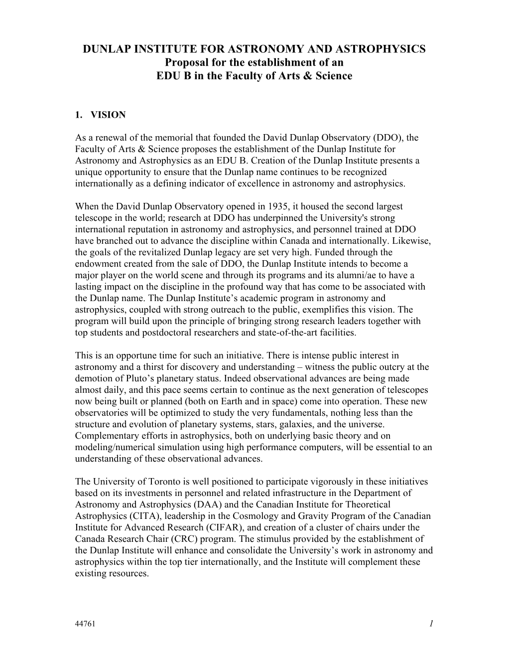 DUNLAP INSTITUTE for ASTRONOMY and ASTROPHYSICS Proposal for the Establishment of an EDU B in the Faculty of Arts & Science