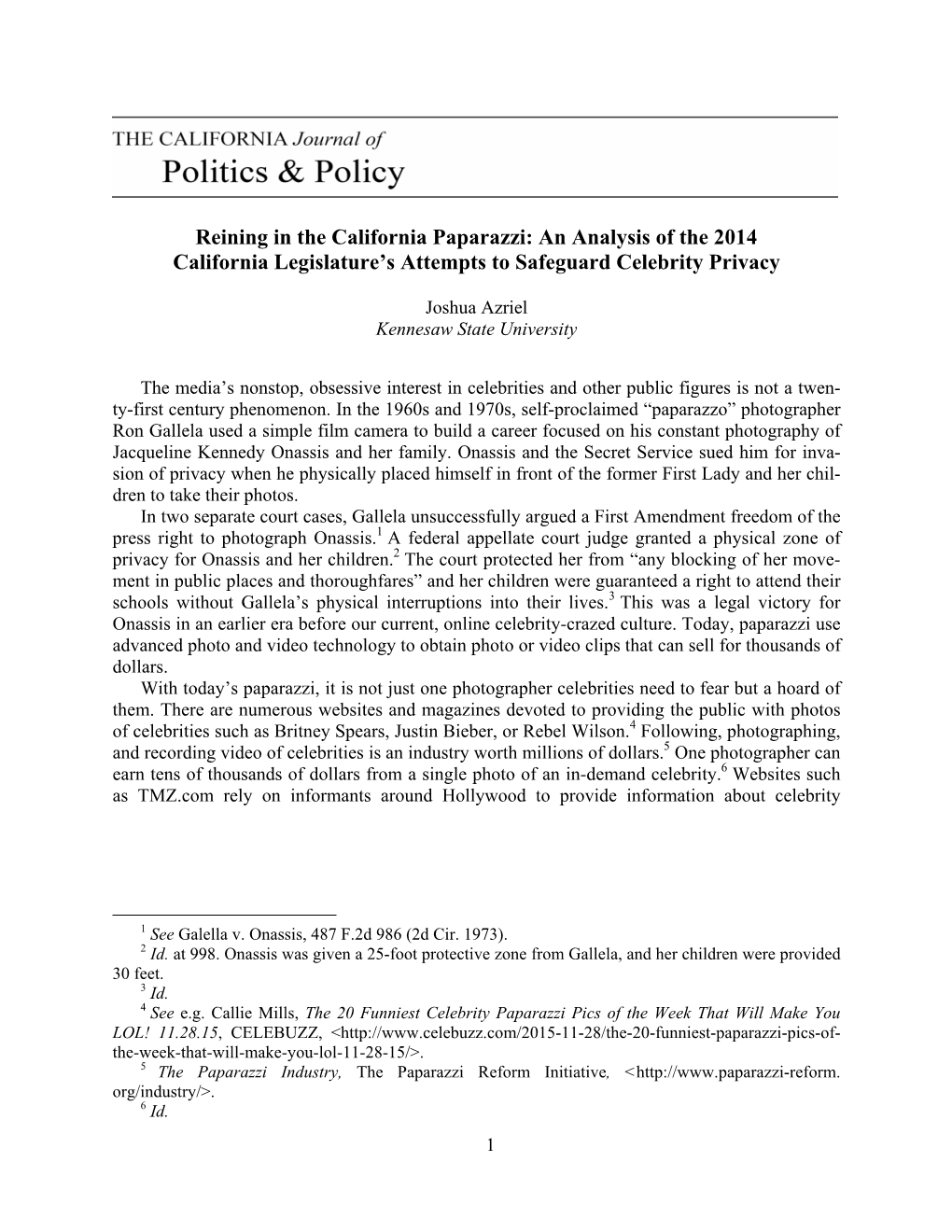 An Analysis of the 2014 California Legislature's Attempts to Safeguard