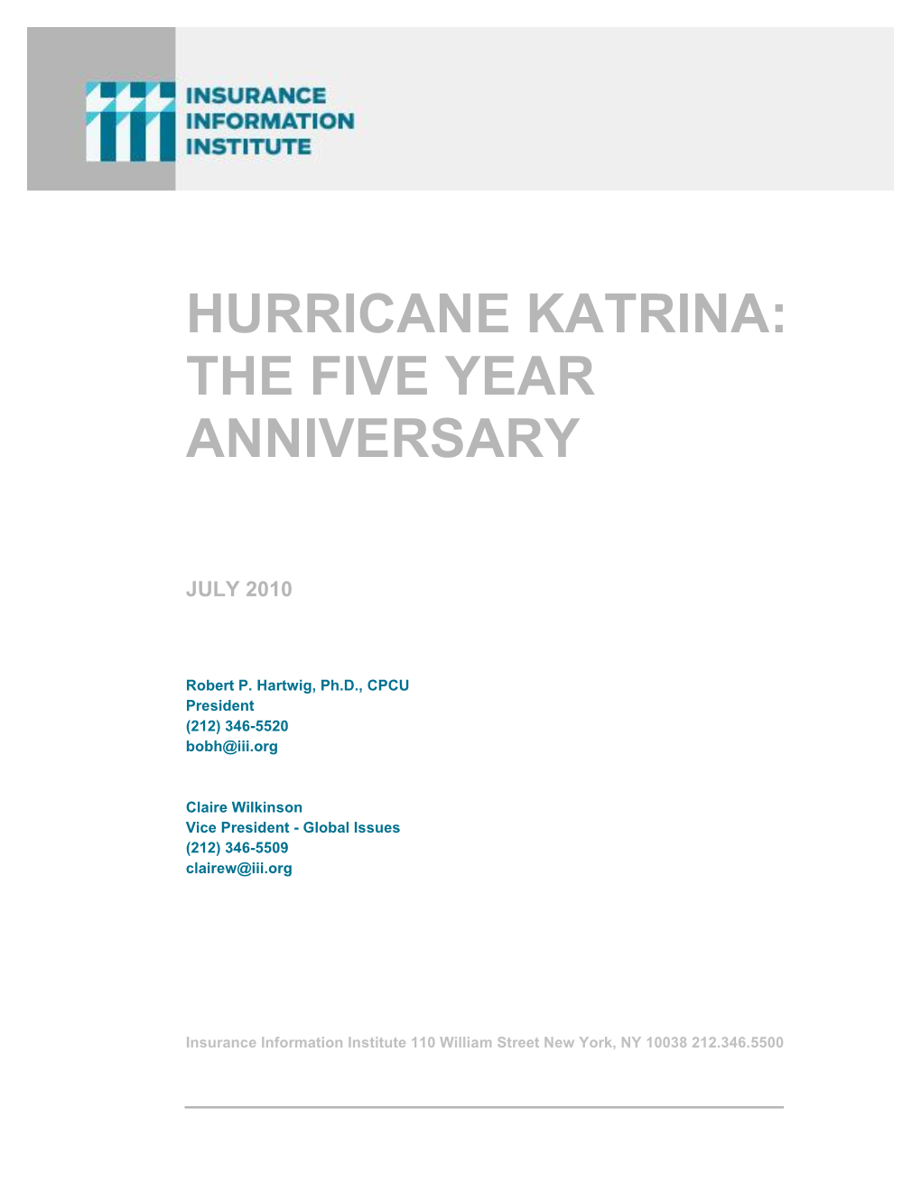 Hurricane Katrina: the Five Year Anniversary