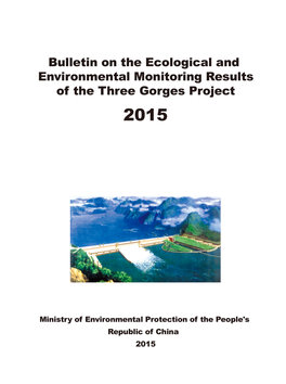 Bulletin on the Ecological and Environmental Monitoring Results of the Three Gorges Project 2015