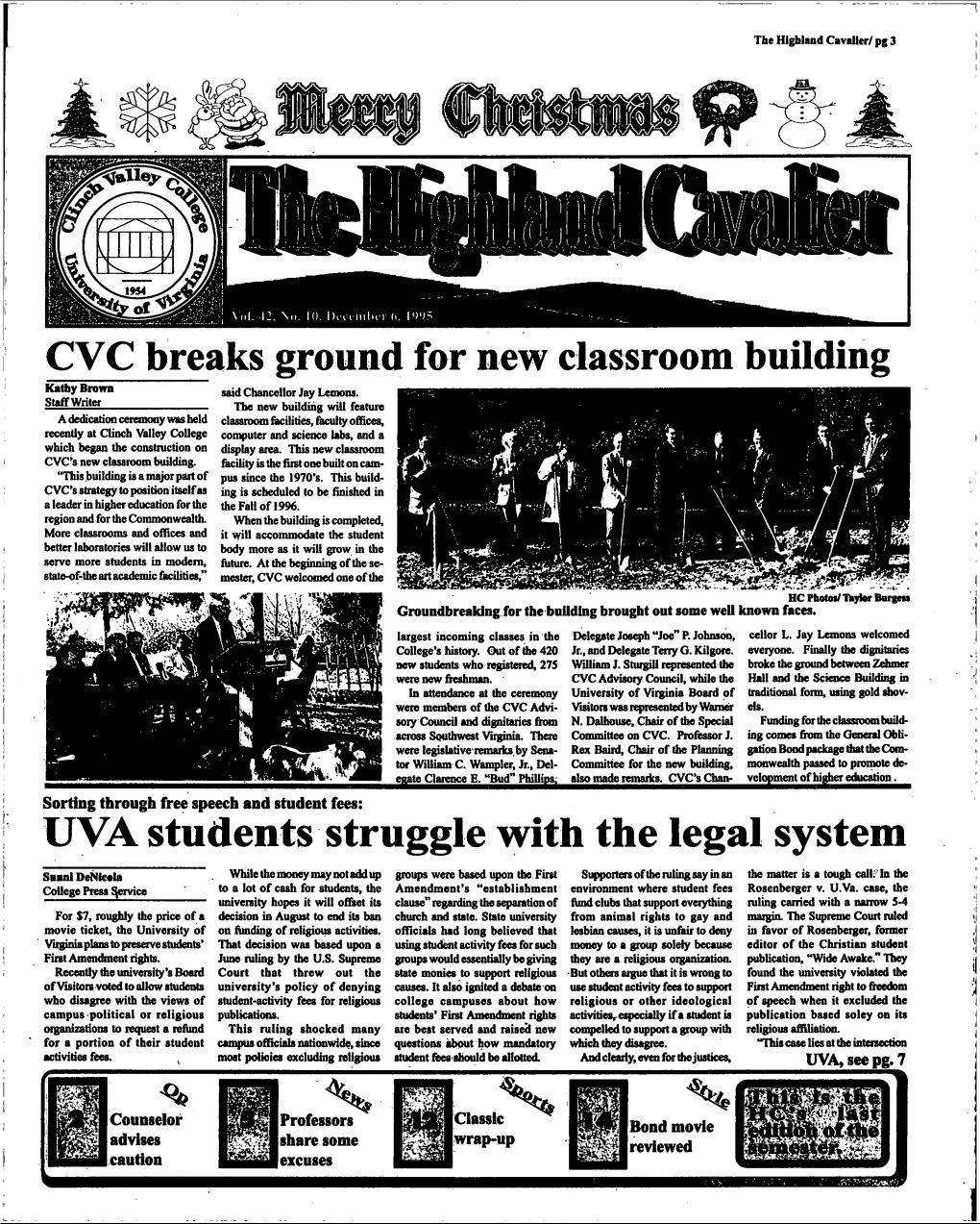CVC Breaks Ground for New Classroom Building UVA Students