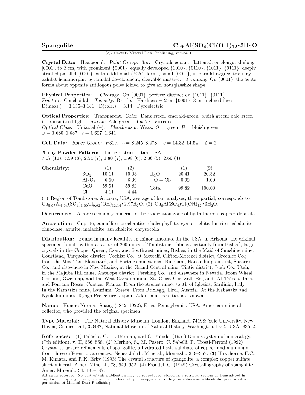 Spangolite Cu6al(SO4)Cl(OH)12 • 3H2O C 2001-2005 Mineral Data Publishing, Version 1