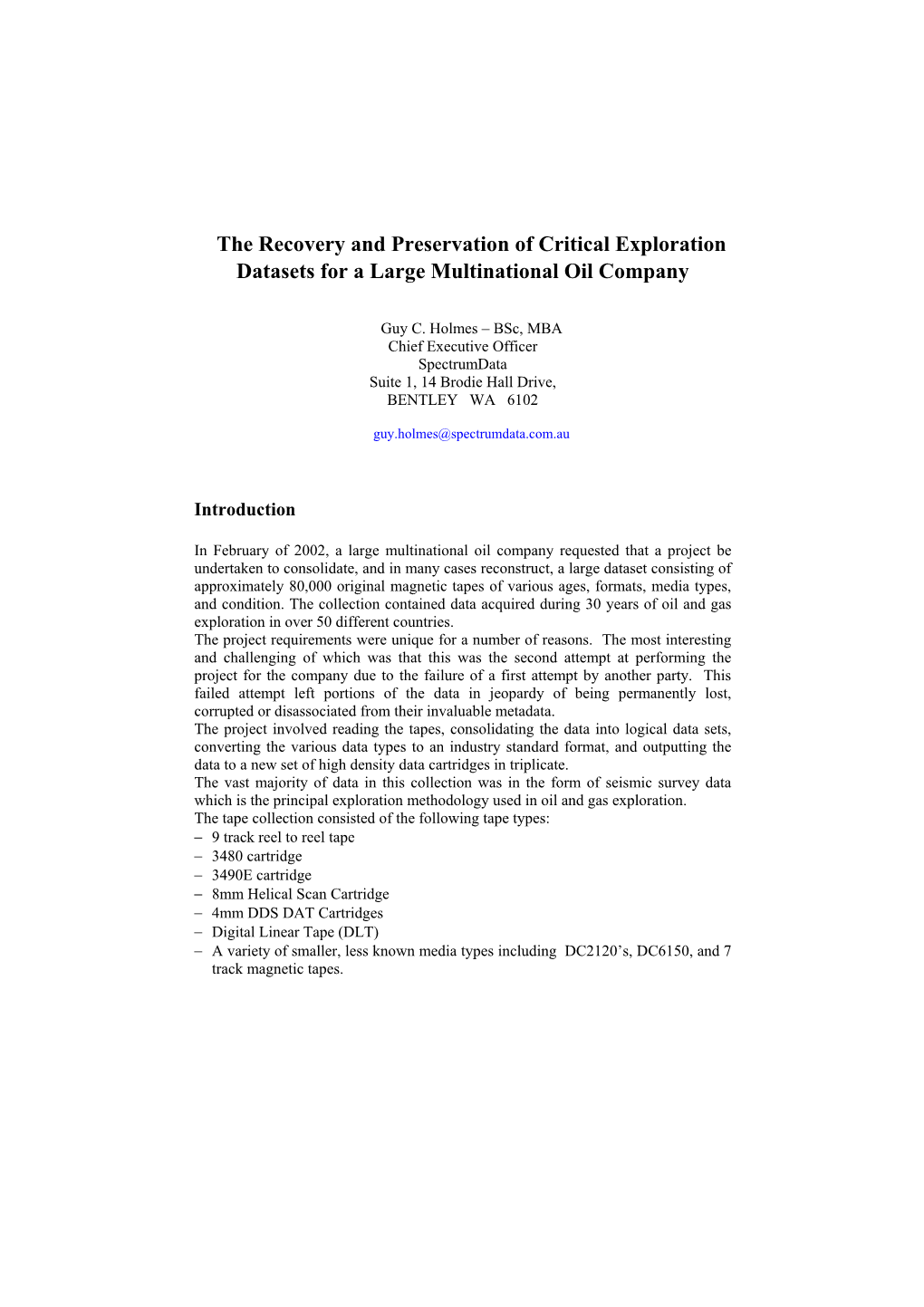 The Recovery and Preservation of Critical Exploration Datasets for a Large Multinational Oil Company