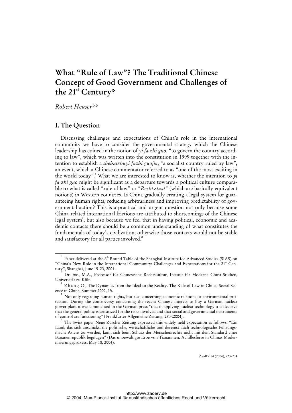 What “Rule of Law”? the Traditional Chinese Concept of Good Government and Challenges of the 21St Century*