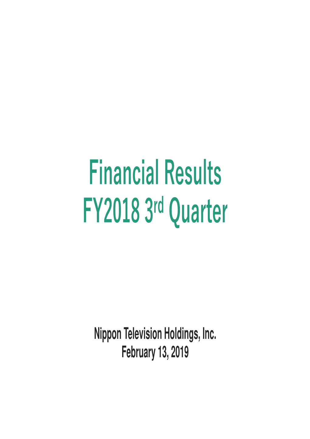 Financial Results FY2018 3Rd Quarter