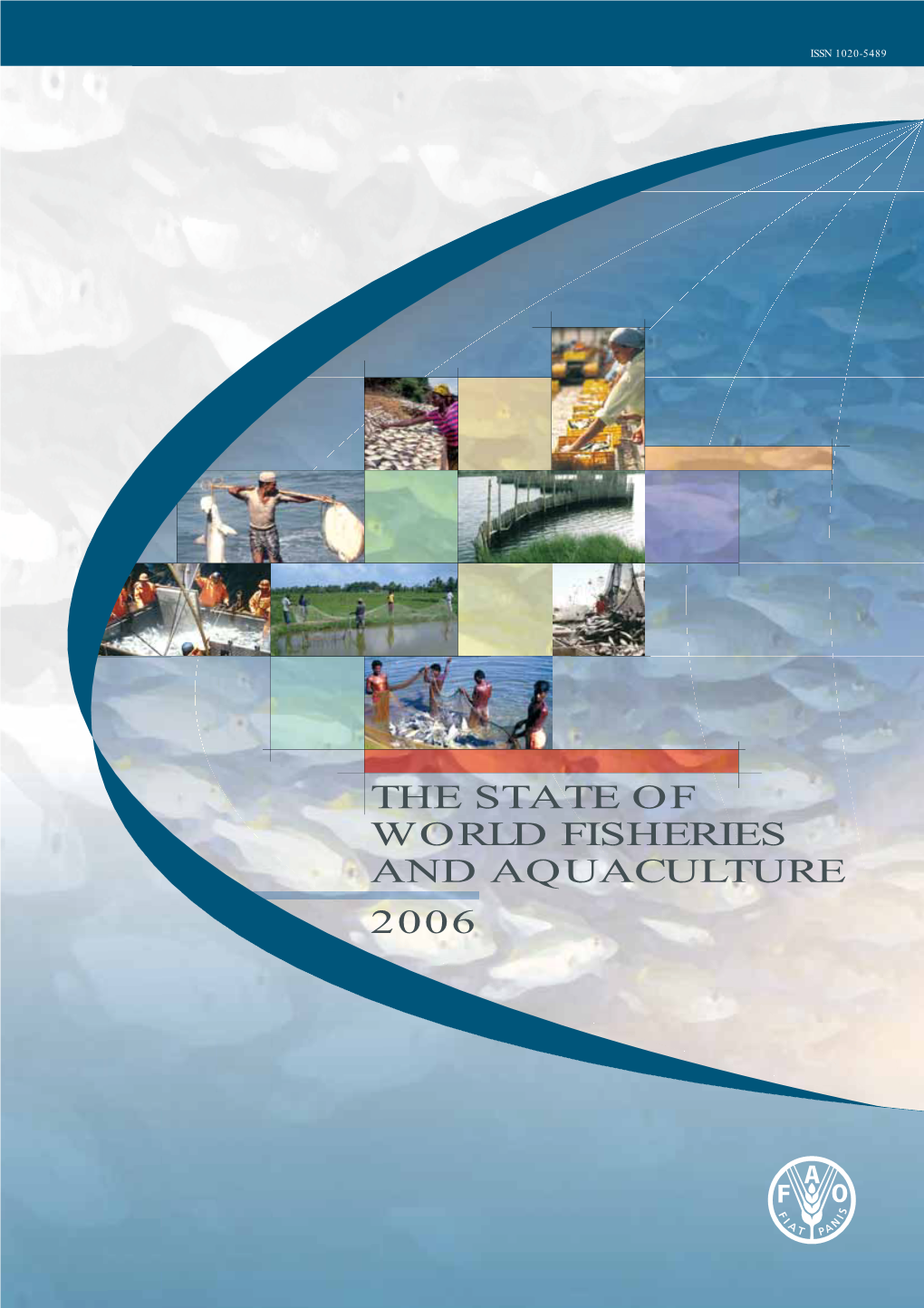 The State of World Fisheries and Aquaculture 2006