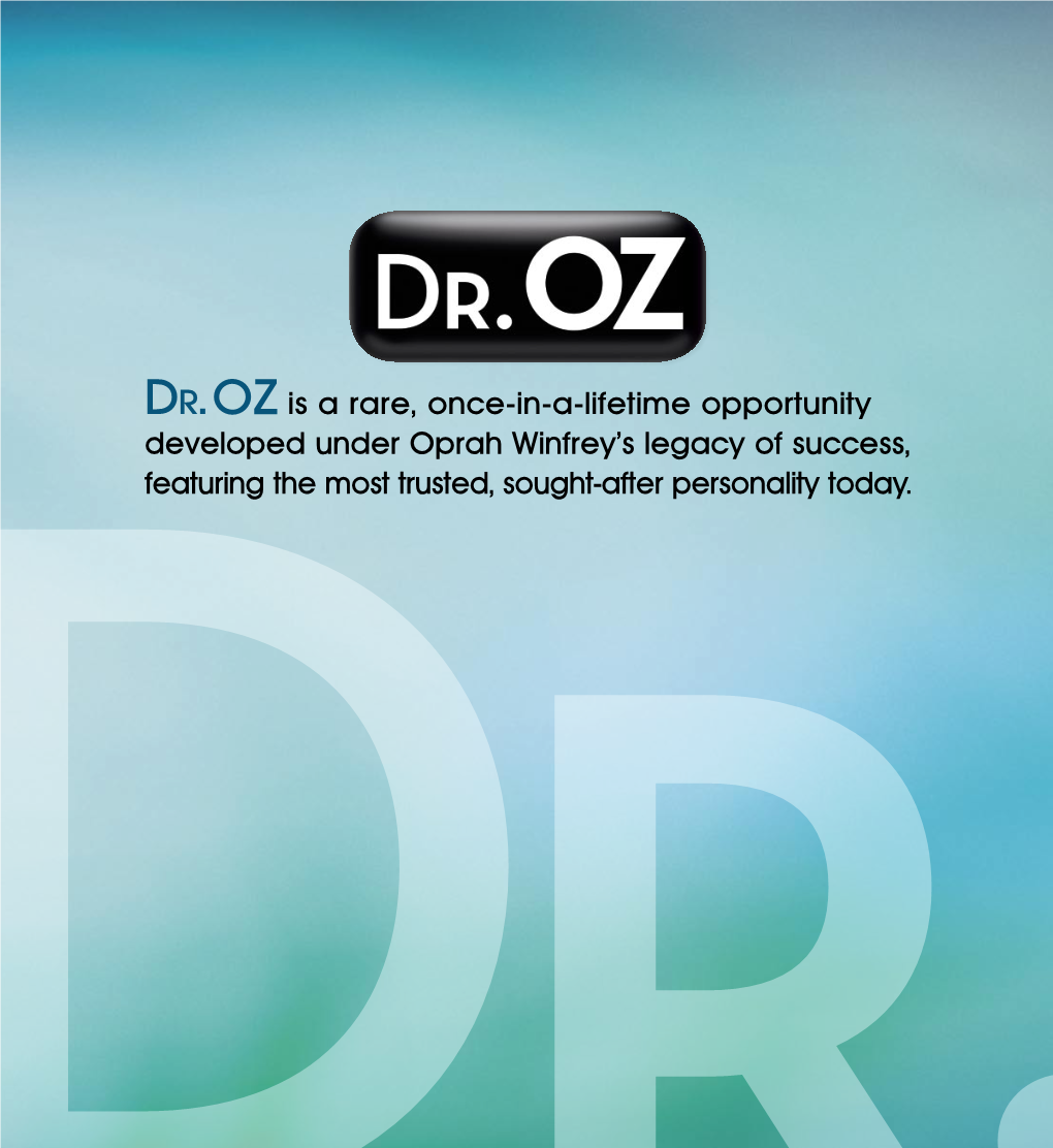 Dr. Oz Is a Rare, Once-In-A-Lifetime Opportunity