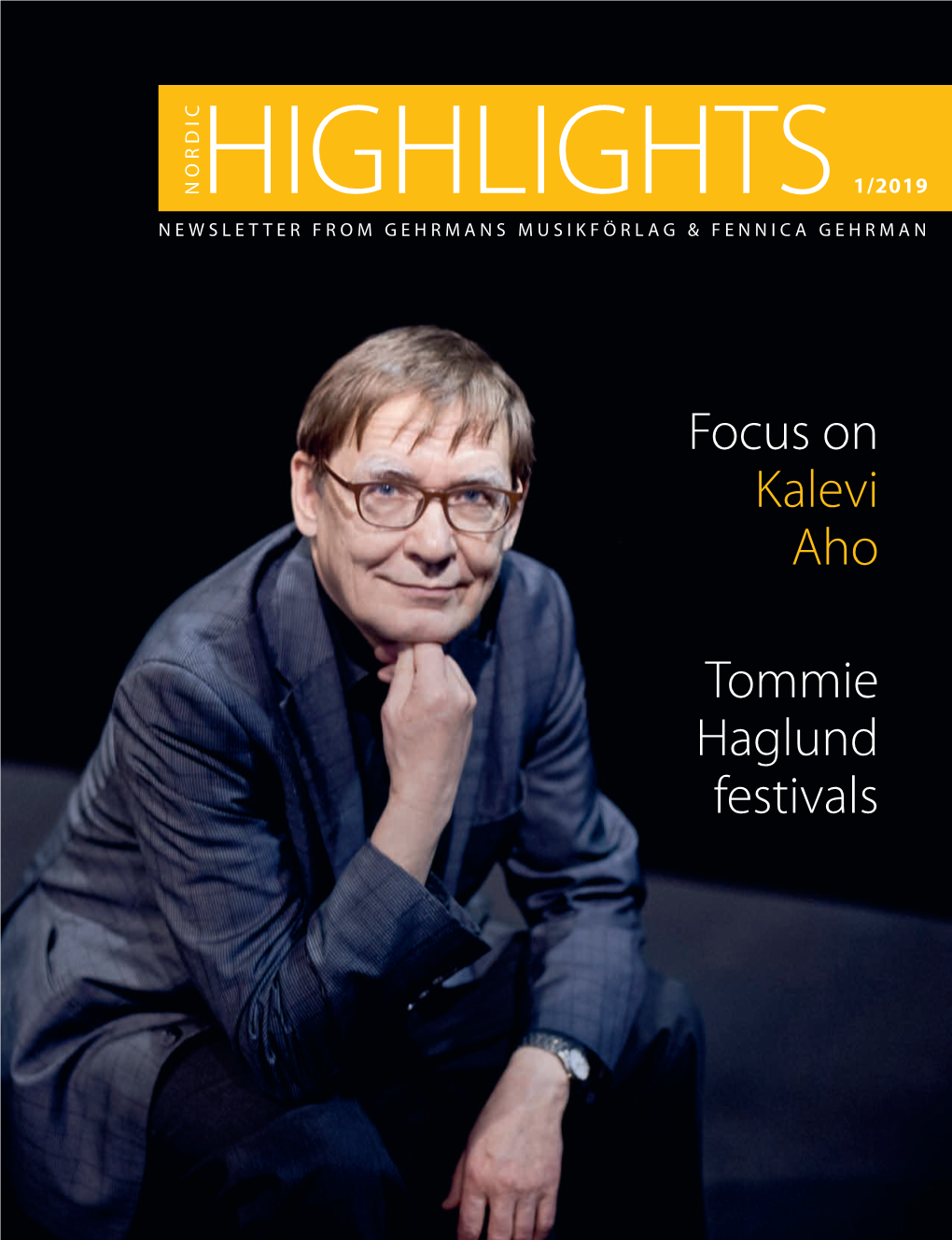 Focus on Kalevi Aho Tommie Haglund Festivals