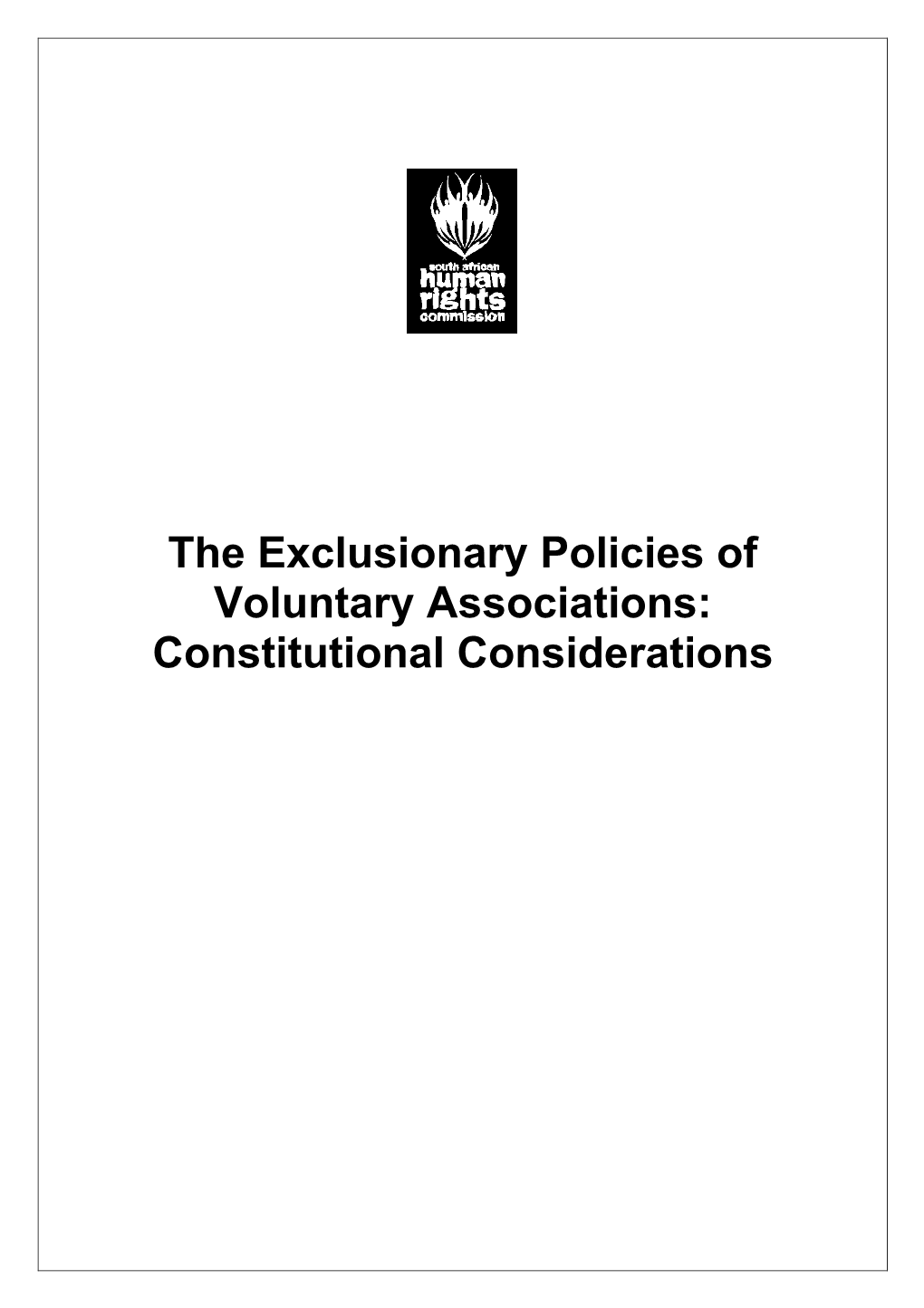 Exclusionary Policies of Voluntary Associations: Constitutional Considerations