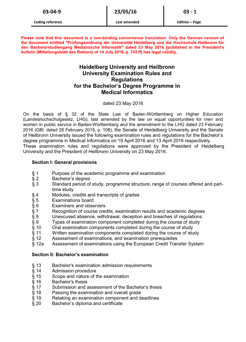 Heidelberg University and Heilbronn University Examination Rules and Regulations for the Bachelor’S Degree Programme in Medical Informatics