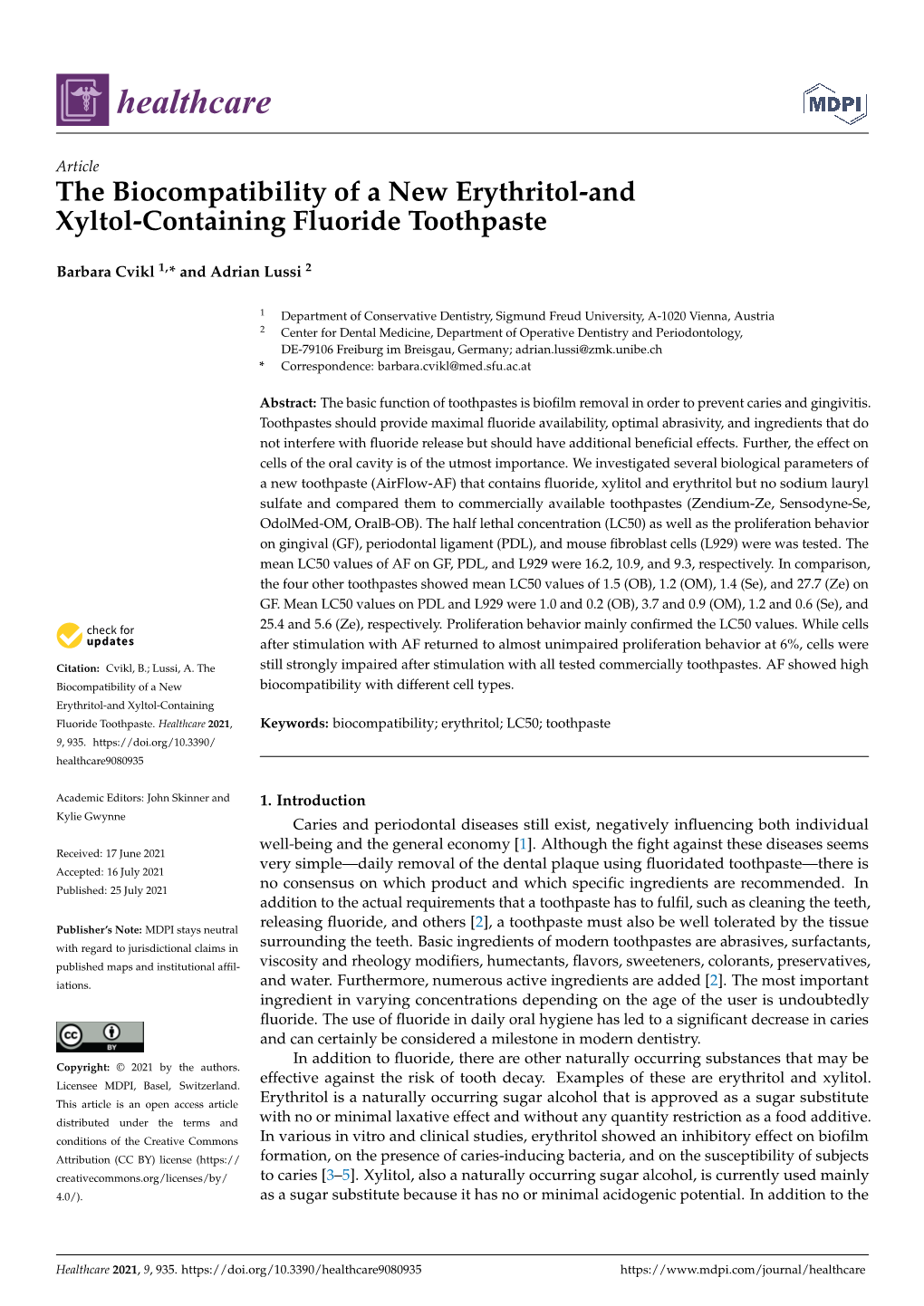 The Biocompatibility of a New Erythritol-And Xyltol-Containing Fluoride Toothpaste
