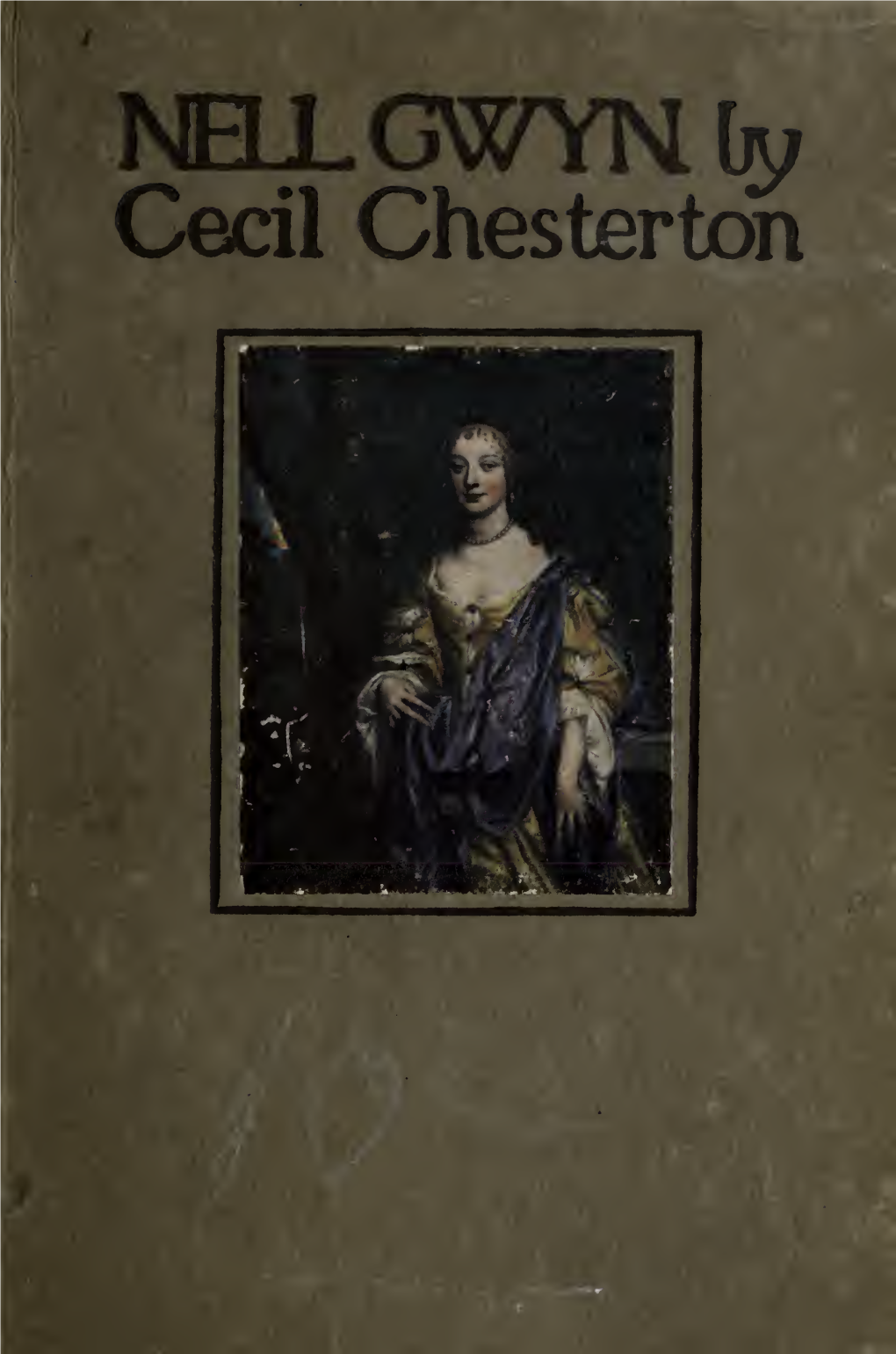 Nell Gwyn by Cecil Chesterton