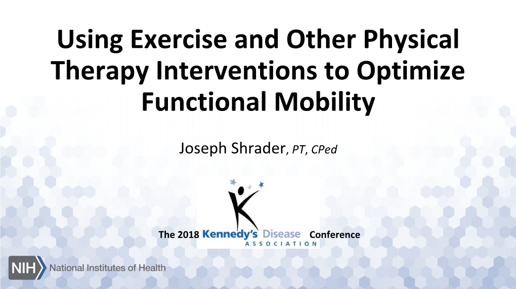Using Exercise and Other Physical Therapy Interventions to Optimize Functional Mobility