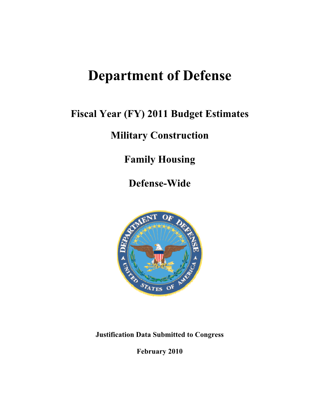 (FY) 2011 Budget Estimates Military Construction Family Housing