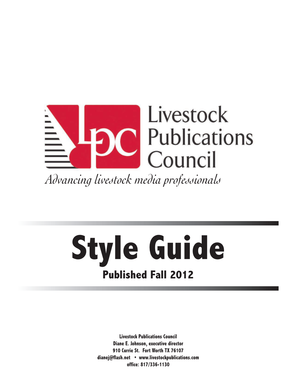 Style Guide Published Fall 2012