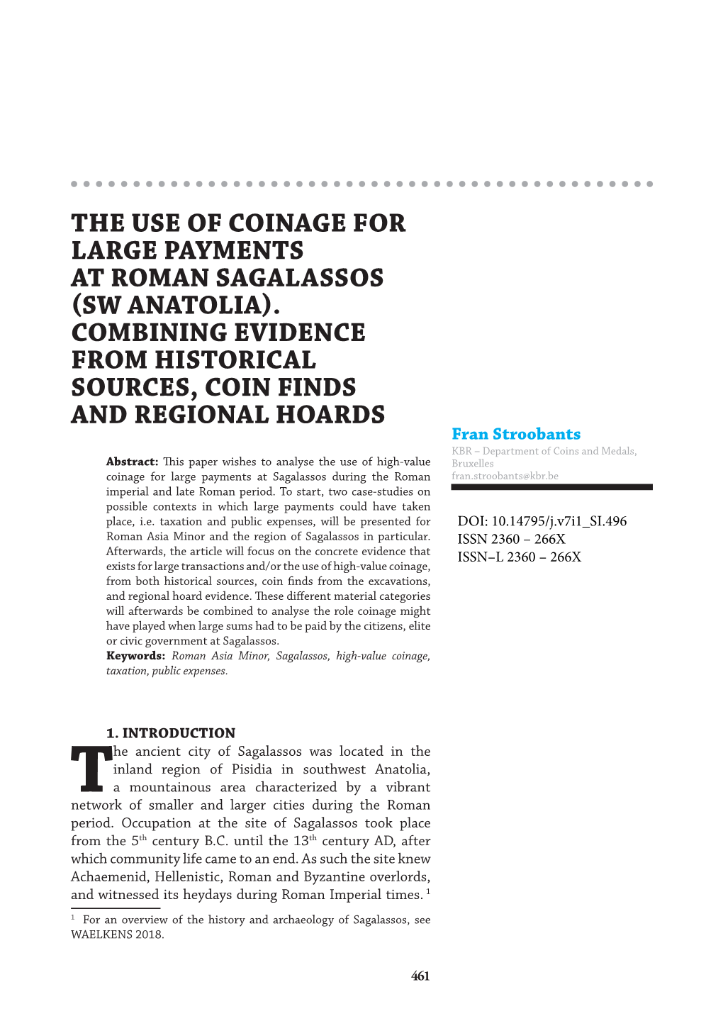 The Use of Coinage for Large Payments at Roman Sagalassos (Sw Anatolia). Combining Evidence from Historical Sources, Coin Finds