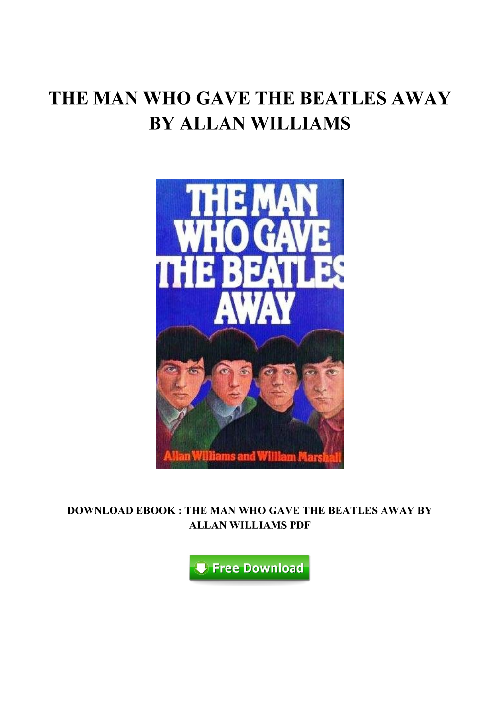 Fee Download the Man Who Gave the Beatles Away by Allan Williams