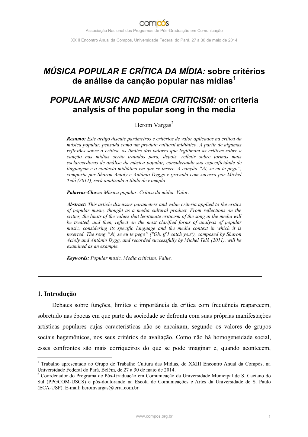 MÚSICA POPULAR E CRÍTICA DA MÍDIA: Sobre Critérios De Análise Da Canção Popular Nas Mídias1