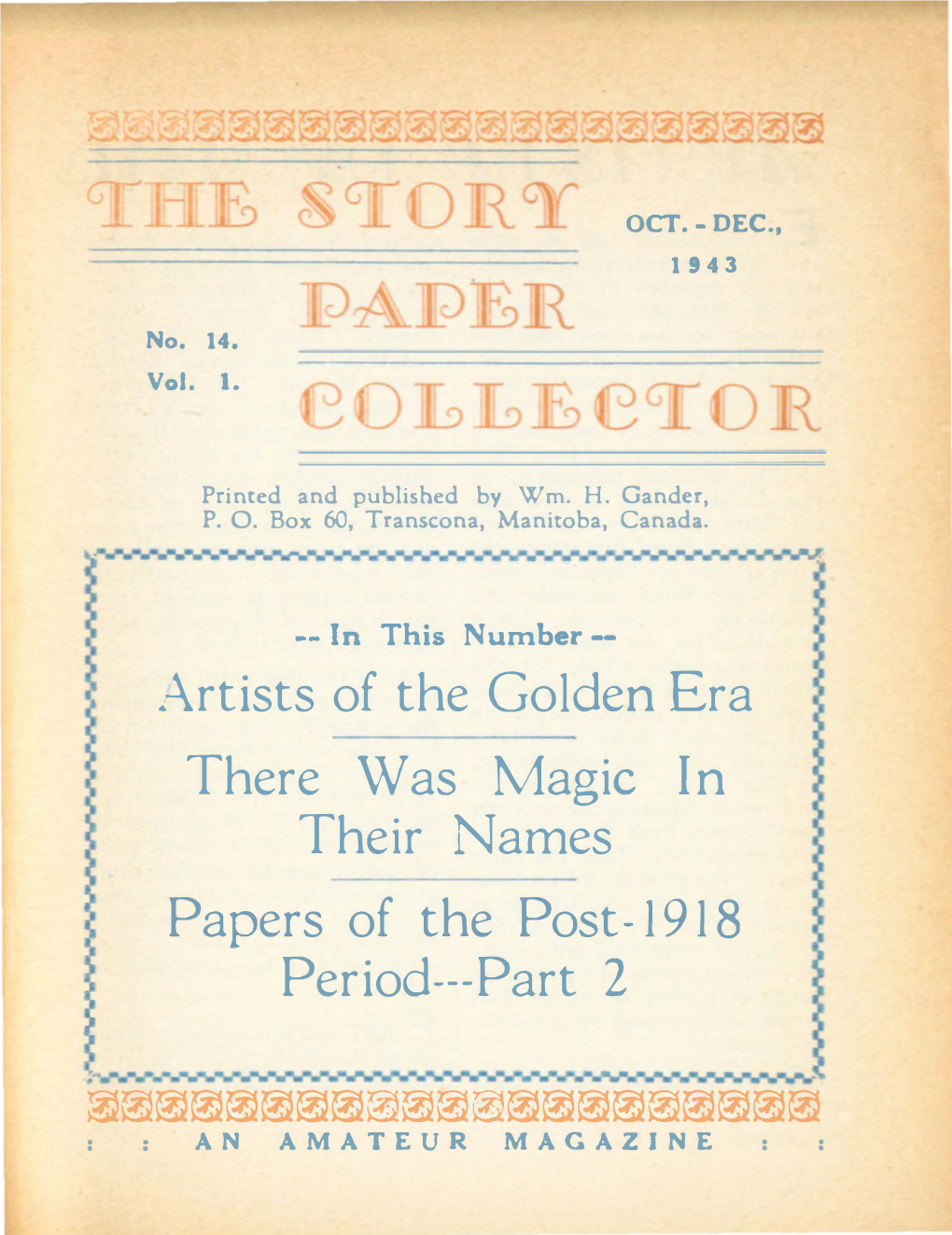 Artists of the Golden Era There Was Magic in Their Names Papers of the Post-1918 Period