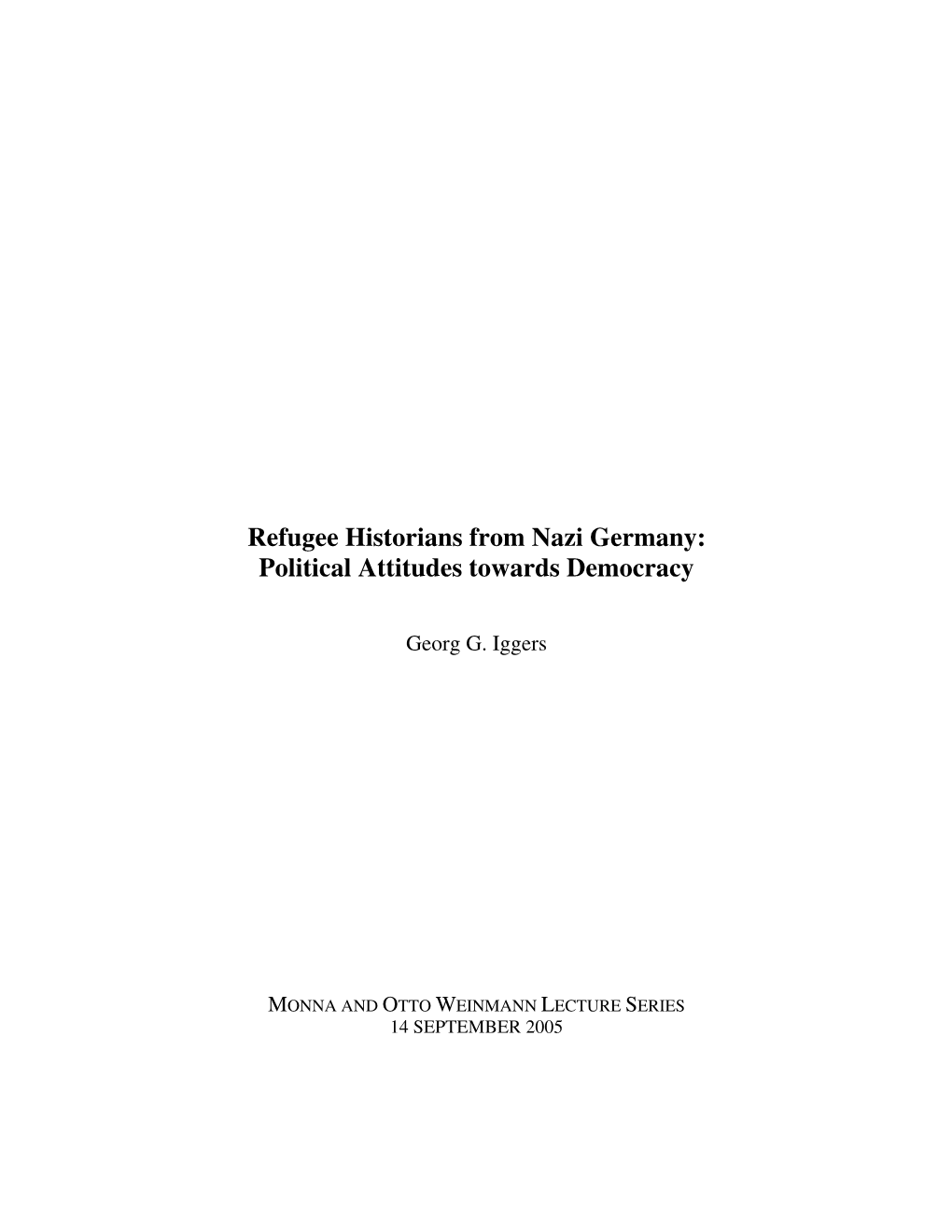 Refugee Historians from Nazi Germany: Political Attitudes Towards Democracy