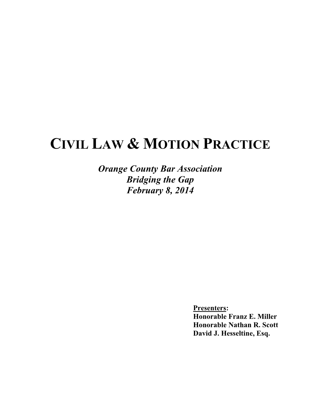 Civil Law & Motion Practice