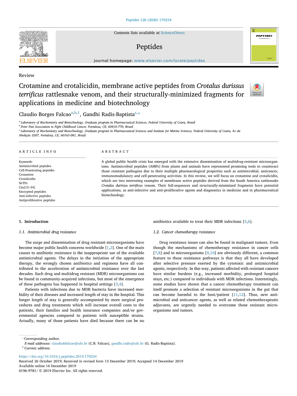 Crotamine and Crotalicidin, Membrane Active Peptides from Crotalus