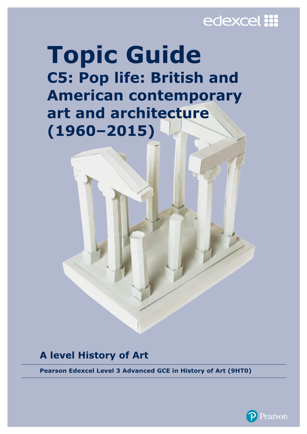 Pop Life: British and American Contemporary Art and Architecture (1960–2015)