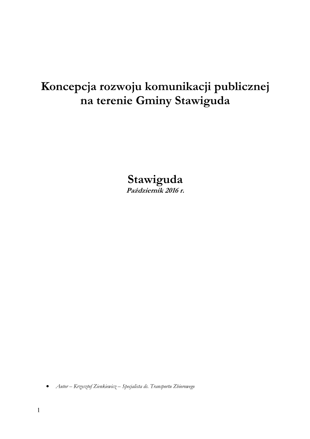 Koncepcja Rozwoju Komunikacji Publicznej Na Terenie Gminy Stawiguda