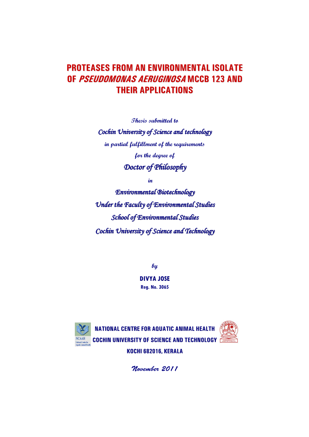 Of Pseudomonas Aeruginosa Mccb 123 and Their Applications