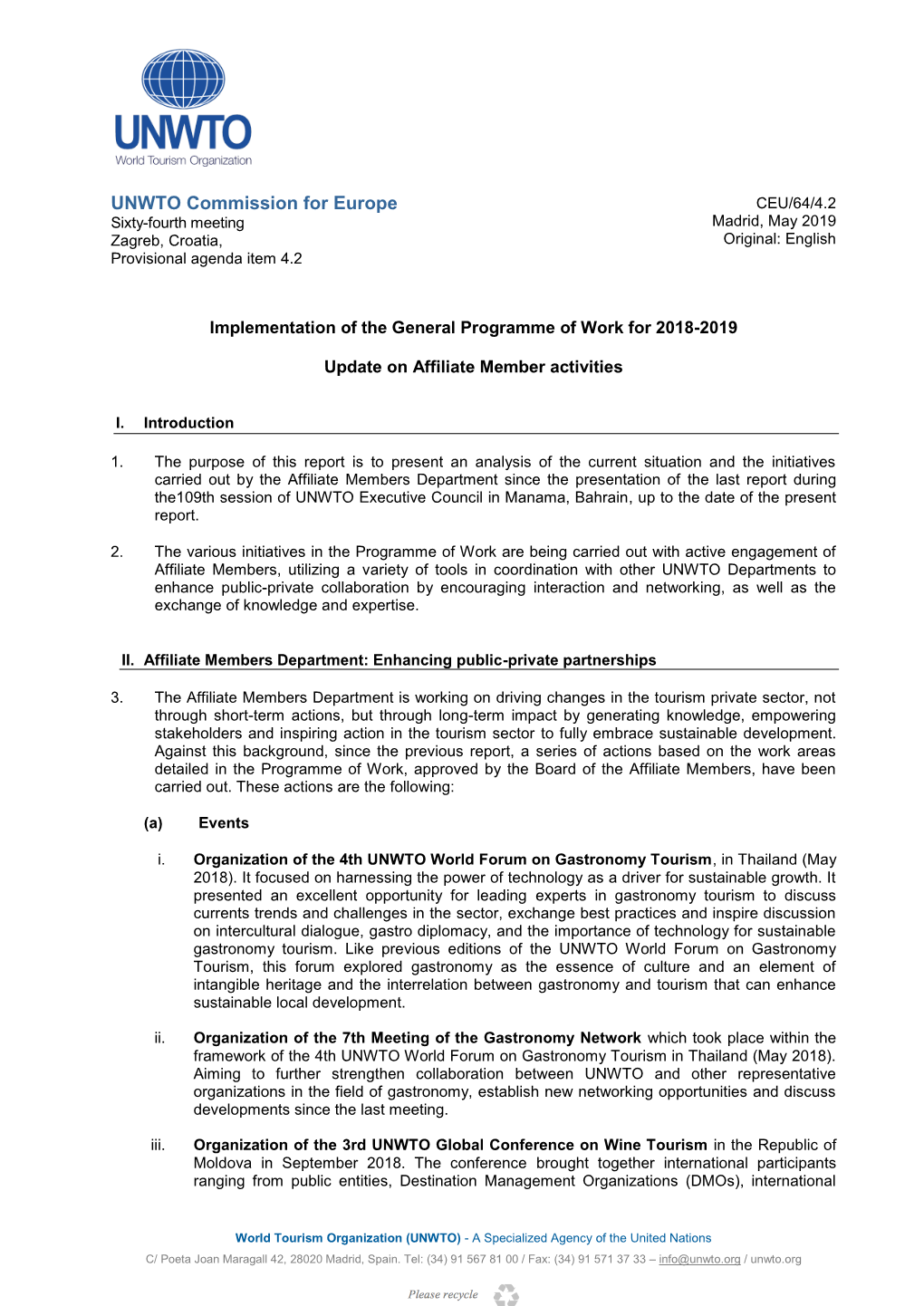 UNWTO Commission for Europe CEU/64/4.2 Sixty-Fourth Meeting Madrid, May 2019 Zagreb, Croatia, Original: English Provisional Agenda Item 4.2