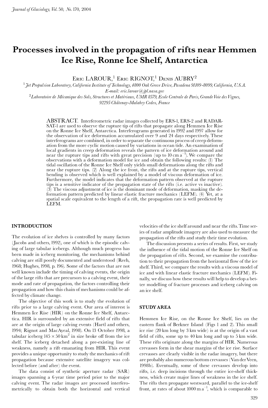 Processes Involved in the Propagation of Rifts Near Hemmen Ice Rise, Ronne Ice Shelf, Antarctica