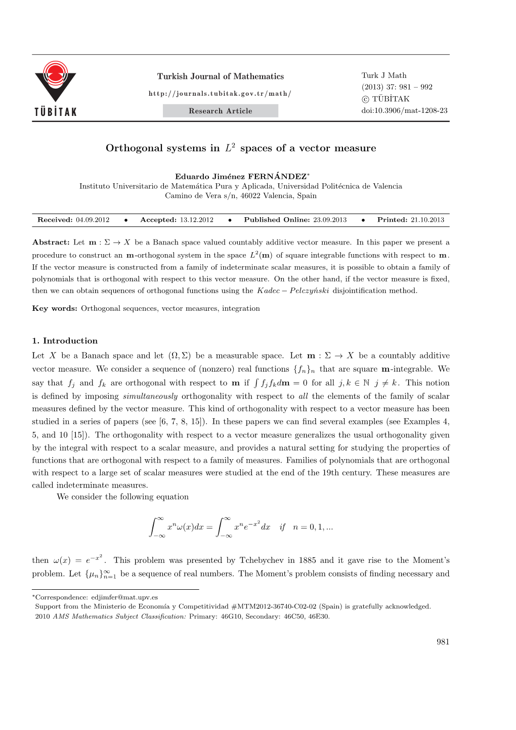 Orthogonal Systems in L2 Spaces of a Vector Measure