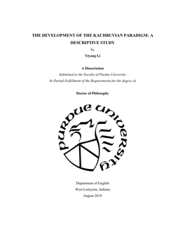 THE DEVELOPMENT of the KACHRUVIAN PARADIGM: a DESCRIPTIVE STUDY by Yiyang Li