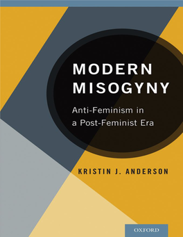 Modern Misogyny: Anti-Feminism in a Post-Feminist
