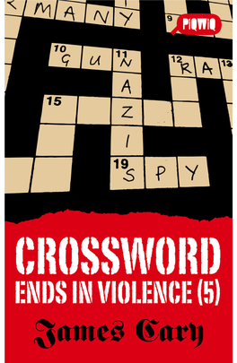 Crossword Ends in Violence (5) by James Cary Contents