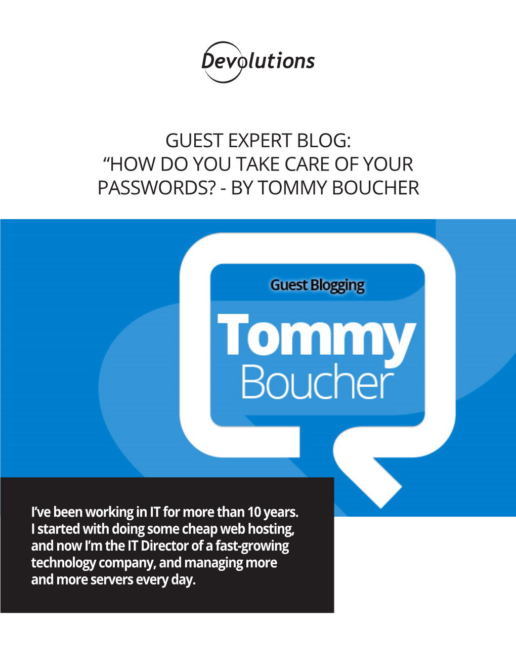 Guest Expert Blog: “How Do You Take Care of Your Passwords? - by Tommy Boucher