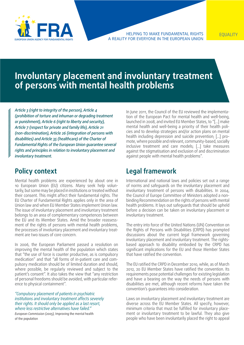 Involuntary Placement and Involuntary Treatment of Persons with Mental Health Problems